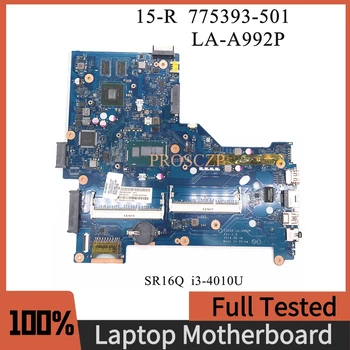 775393-001 775393-501 775393-601 Для HP 15-R Материнская плата ноутбука ZSO50 LA-A992P W/SR16Q I3-4010U процессор GT820M GPU 100% Работает хорошо Изображение