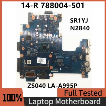 788004-501 788004-001 Бесплатная Доставка Для 240 G3 14-R материнской платы ноутбука ZS040 LA-A995P с процессором SR1YJ N2840 DDR3 100% Полностью протестирован Изображение