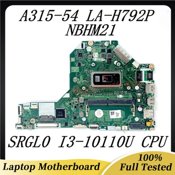 Материнская плата EH7LW LA-H792P Для ноутбука ACER A315-54 Материнская плата NBHM211001 с процессором SRGL0 I3-10110U 100% Полностью Протестирована В порядке Изображение