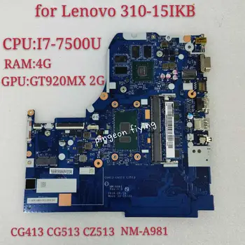 для материнской платы ноутбука Ideapad 310-15IKB Процессор: I7-7500U VGA (2G) DDR (4G) Номер NM-A981 FRU 5B20N72210 5B20N72209 Изображение